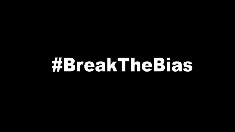 Break The Bias